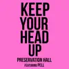 Preservation Hall Jazz Band - Keep Your Head Up (feat. Pell) - Single