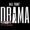 RefMusic208 - All That Drama (feat. K-Drama) - Single